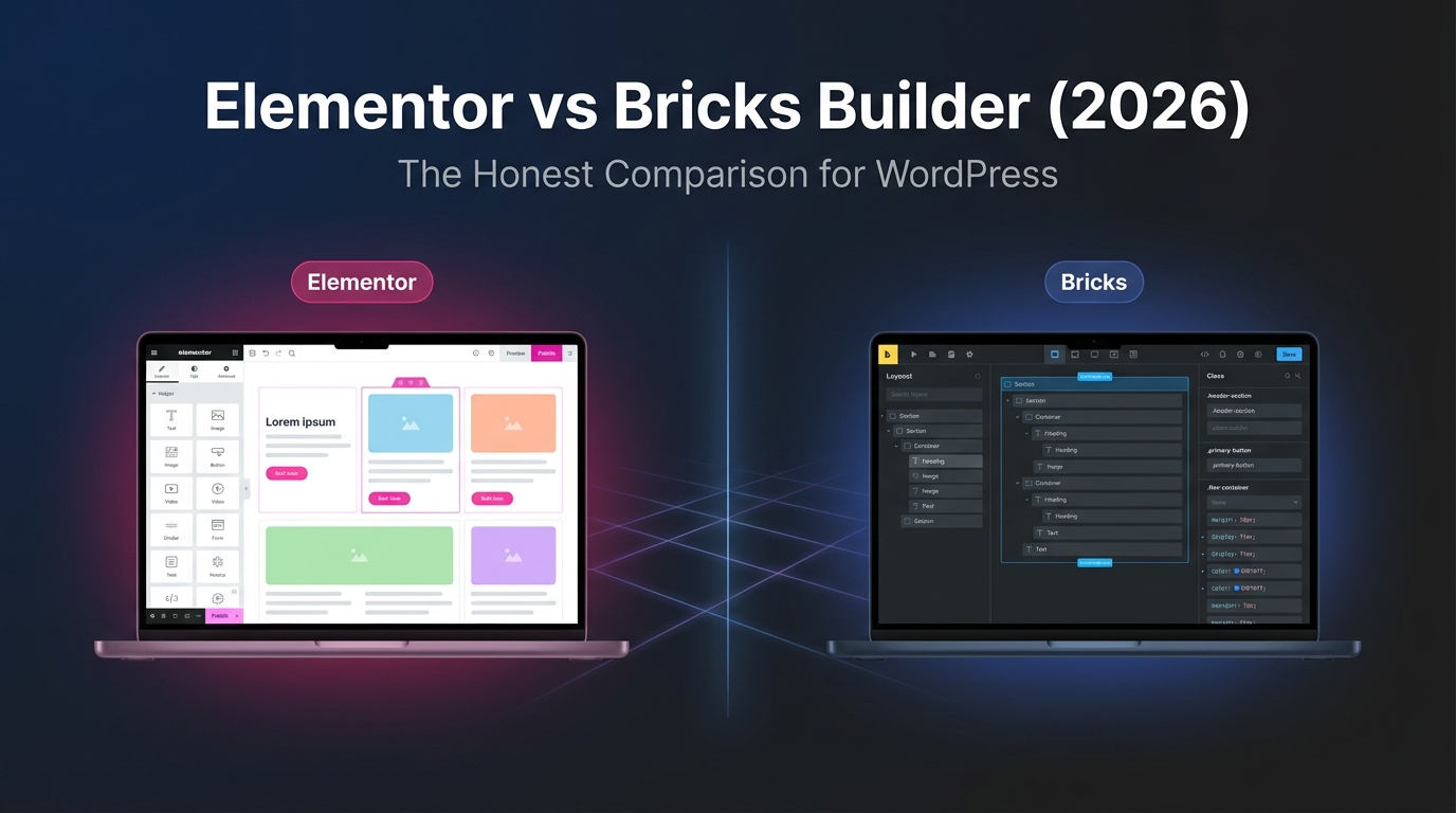 Elementor vs Bricks Builder (2026): The Honest Comparison for WordPress